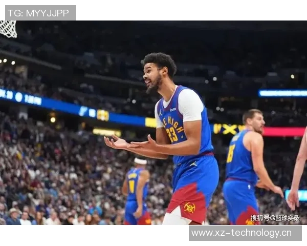 掘金主帅称赞约翰逊开局慢热但细节表现出色不感到担忧 掘金主帅称赞约翰逊开局慢热但细节表现出色不感到担忧